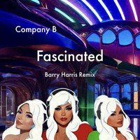 Fascinated Barry Harris Remix