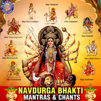 Navdurga Bhakti Mantras & Chants