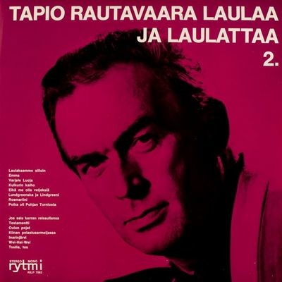 Rosmariini MP3 Song Download by Tapio Rautavaara (Tapio Rautavaara laulaa  ja laulattaa 2)| Listen Rosmariini Finnish Song Free Online