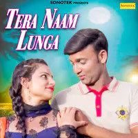 Tera Naam Lunga