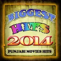 Biggest Hits 2014 - Punjabi Movies Hits