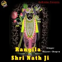 Rangila Shri Nath Ji