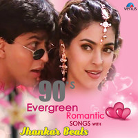 90s Evergreen Romantic Songs With Jhankar Beats