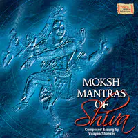 Moksh Mantras Of Shiva