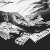 Mafia Bidness (Deluxe) Songs Download: Play & Listen Mafia Bidness ...