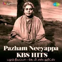 Pazham Neeyappa - KBS Hits