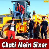 Chati Mein Sixer