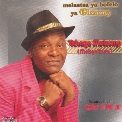 Segopole Boikhantsho MP3 Song Download by Tebogo Motaung (Ka Melaetsa ...