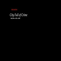 City Full of Crime