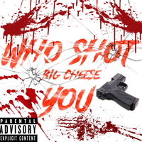Who Shot You