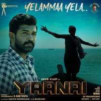 Yelammaa Yela (From "Yaanai")
