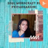 Soul wordcraft by Priyadharsini - season - 1