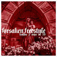 Forsaken (Freestyle Remix 2007)