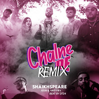 Chalne De - Shaikhspeare (Remix Version)