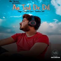 Aa Tod De Dil