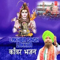Lakhbir Singh Lakkha Kanwar Bhajans