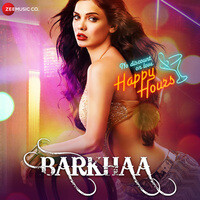 Barkhaa (Original Motion Picture Soundtrack)