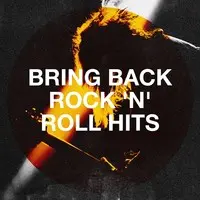 Bring Back Rock 'N' Roll Hits