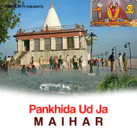 Pankhida Ud Ja Maihar