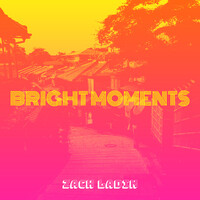 Bright Moments