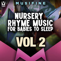 Nursery Rhyme Music for Babies to Sleep, Vol. 2