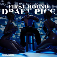 First Round Draft Picc