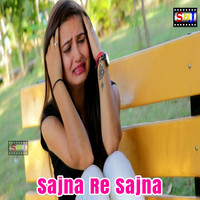 Sajna Re Sajna