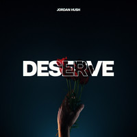 Deserve