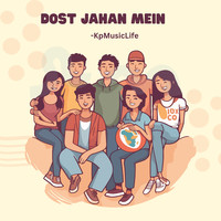 Dost Jahan Mein