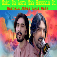 Nabi Da Asra Maa Hussain Di