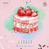 Happy Birthday To You - Anurag