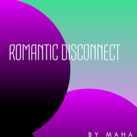 Romantic Disconnect