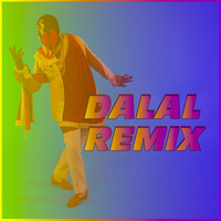 Dalal (Remix)