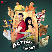 Acting Ka Bhoot (Original Motion Picture Soundtrack)