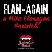 Flan-Again a Mike Flanagan Rewatch - season - 2