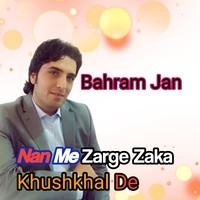 Nan Me Zarge Zaka Khushkhal De
