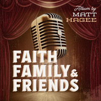 Faith, Family, & Friends