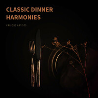 Classic Dinner Harmonies