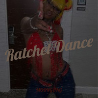 Ratchet Dance