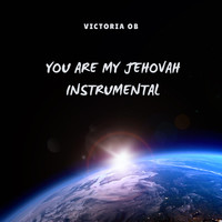 You Are My Jehovah (Instrumental)