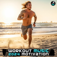 Workout Music 2024 Motivation