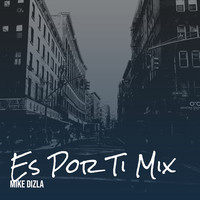 Es Por Ti (Mix)