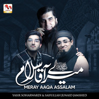 Meray Aaqa Assalam