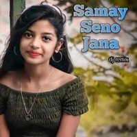 Samay Seno Jana