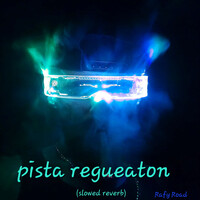 Pista Regueaton (Slowed Reverb)