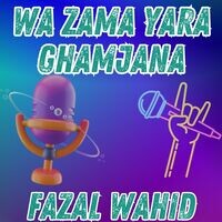 Wa Zama Yara Ghamjana