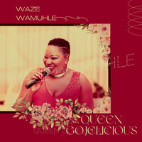 Waze Wamuhle