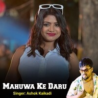 Mahuwa Ke Daru