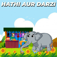 Hathi Aur Darzi (Audio Story)