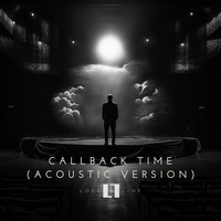 Callback Time (Acoustic Version)